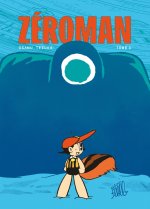 Zéro Man, tome 1