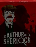 ET ARTHUR CRÉA SHERLOCK