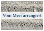 Vom Meer arrangiert (Tischkalender 2024 DIN A5 quer), CALVENDO Monatskalender