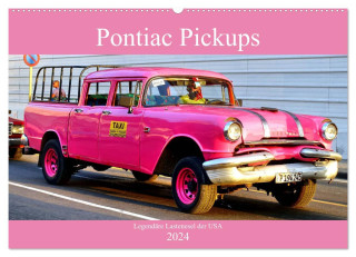 Pontiac Pickups - Legendäre Lastenesel der USA (Wandkalender 2024 DIN A2 quer), CALVENDO Monatskalender