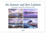 Im Januar auf den Lofoten (Wandkalender 2024 DIN A2 quer), CALVENDO Monatskalender