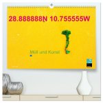 28.888888N 10.755555W Müll und Kunst (hochwertiger Premium Wandkalender 2024 DIN A2 quer), Kunstdruck in Hochglanz