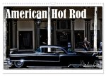 American Hot Rod (Wandkalender 2024 DIN A3 quer), CALVENDO Monatskalender