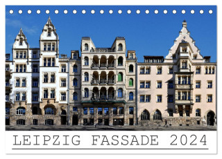 Leipzig Fassade 2024 (Tischkalender 2024 DIN A5 quer), CALVENDO Monatskalender