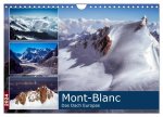 Mont-Blanc - Das Dach Europas (Wandkalender 2024 DIN A4 quer), CALVENDO Monatskalender