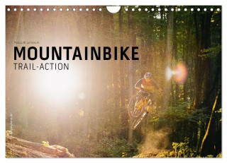 Mountainbike Trail-Action (Wandkalender 2024 DIN A4 quer), CALVENDO Monatskalender