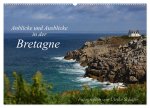 Anblicke und Ausblicke in der Bretagne (Wandkalender 2024 DIN A2 quer), CALVENDO Monatskalender