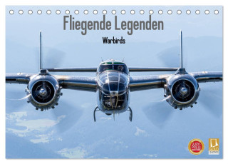 Fliegende Legenden - Warbirds (Tischkalender 2024 DIN A5 quer), CALVENDO Monatskalender