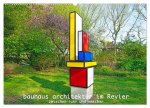 Bauhaus-Architektur im Ruhrgebiet (Wandkalender 2024 DIN A2 quer), CALVENDO Monatskalender