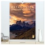 Patagonien: Sehnsuchtsziel am Ende der Welt (hochwertiger Premium Wandkalender 2024 DIN A2 hoch), Kunstdruck in Hochglanz