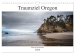 Traumziel Oregon (Wandkalender 2024 DIN A4 quer), CALVENDO Monatskalender
