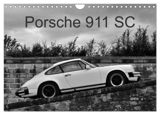 Porsche 911 SC (Wandkalender 2024 DIN A4 quer), CALVENDO Monatskalender