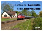 Einsätze der Ludmilla in der Oberlausitz 2024 (Wandkalender 2024 DIN A4 quer), CALVENDO Monatskalender