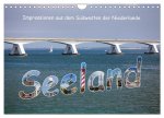 Seeland - Impressionen aus dem Südwesten der Niederlande (Wandkalender 2024 DIN A4 quer), CALVENDO Monatskalender