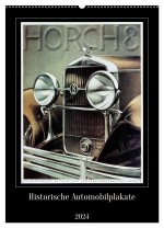 Historische Automobilplakate (Wandkalender 2024 DIN A2 hoch), CALVENDO Monatskalender