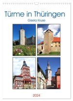 Türme in Thüringen (Wandkalender 2024 DIN A3 hoch), CALVENDO Monatskalender