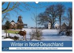 Winter in Nord-Deutschland (Wandkalender 2024 DIN A3 quer), CALVENDO Monatskalender