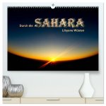 Durch die SAHARA - Libyens Wüsten (hochwertiger Premium Wandkalender 2024 DIN A2 quer), Kunstdruck in Hochglanz