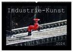 Industrie-Kunst 2024 (Wandkalender 2024 DIN A2 quer), CALVENDO Monatskalender