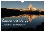 Zauber der Berge Zermatt und das Matterhorn (Wandkalender 2024 DIN A4 quer), CALVENDO Monatskalender