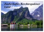 Zauberhaftes Berchtesgadener Land (Wandkalender 2024 DIN A3 quer), CALVENDO Monatskalender