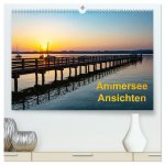 Ammersee-Ansichten (hochwertiger Premium Wandkalender 2024 DIN A2 quer), Kunstdruck in Hochglanz