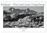 Toskana - Pisa und seine Umgebung (Wandkalender 2024 DIN A3 quer), CALVENDO Monatskalender