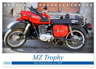 MZ Trophy - Eine Kultmaschine der DDR (Tischkalender 2024 DIN A5 quer), CALVENDO Monatskalender