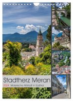 Stadtherz MERAN (Wandkalender 2024 DIN A4 hoch), CALVENDO Monatskalender