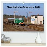 Eisenbahn Kalender 2024 - Oberlausitz und Nachbarländer (hochwertiger Premium Wandkalender 2024 DIN A2 quer), Kunstdruck in Hochglanz