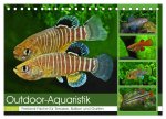 Outdoor-Aquaristik (Tischkalender 2024 DIN A5 quer), CALVENDO Monatskalender