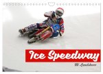 Ice Speedway (Wandkalender 2024 DIN A4 quer), CALVENDO Monatskalender