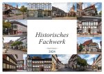 Historisches Fachwerk - Stadt Einbeck (Wandkalender 2024 DIN A2 quer), CALVENDO Monatskalender