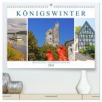 Königswinter. Drachenfels und Rheinromantik (hochwertiger Premium Wandkalender 2024 DIN A2 quer), Kunstdruck in Hochglanz