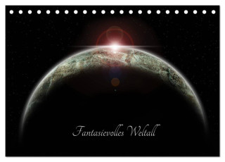 Fantasievolles Weltall (Tischkalender 2024 DIN A5 quer), CALVENDO Monatskalender