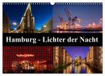 Hamburg - Lichter der Nacht (Wandkalender 2024 DIN A3 quer), CALVENDO Monatskalender