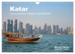 Katar - Land zwischen Tradition und Moderne (Wandkalender 2024 DIN A4 quer), CALVENDO Monatskalender