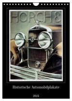 Historische Automobilplakate (Wandkalender 2024 DIN A4 hoch), CALVENDO Monatskalender