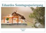 Eduardos Sonntagsspaziergang (Wandkalender 2024 DIN A2 quer), CALVENDO Monatskalender