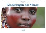 Kinderaugen der Maasai (Wandkalender 2024 DIN A4 quer), CALVENDO Monatskalender