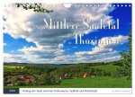 Das Mittlere Saaletal in Thüringen (Wandkalender 2024 DIN A4 quer), CALVENDO Monatskalender