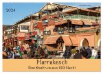 Marrakesch - Eine Stadt wie aus 1001 Nacht (Wandkalender 2024 DIN A2 quer), CALVENDO Monatskalender