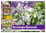Beschwingte Blumenwelt (Wandkalender 2024 DIN A4 quer), CALVENDO Monatskalender