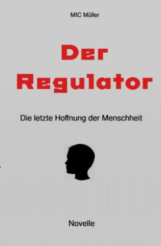 Der Regulator