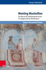 Meeting Maximilian