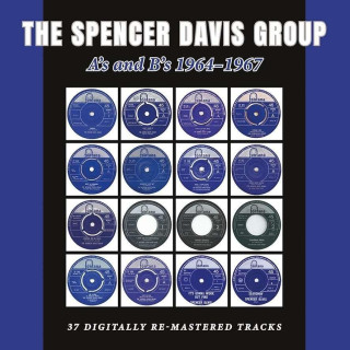 Spencer Davis Group: A's And B's 1964 - 1967