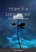 Hope in a Long Winter