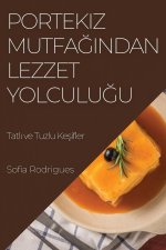 Portekiz Mutfa??ndan Lezzet Yolculu?u