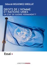 Nations Unies et Droits Humains, où est l’erreur ?