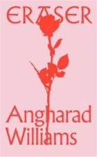 Angharad Williams Eraser /anglais